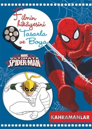 Marvel Ultimate Spider-Man: Filmin Hikayesini Tasarla ve Boya – Kolektif – Beta Kids kitap kapağı