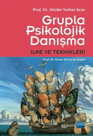 Grupla Psikolojik Danışma İlke ve Teknikleri – Nilüfer Voltan Acar – Nobel Akademik Yayıncılık kitap kapağı