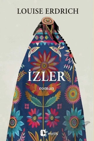 İzler – Louise Erdrich – Metis Yayınları kitap kapağı