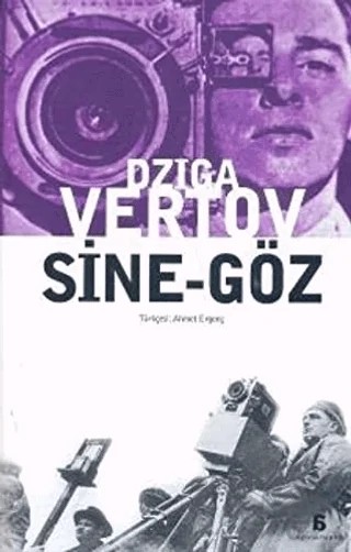Sine-Göz – Dziga Vertov – Agora Kitaplığı kitap kapağı