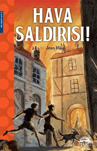 Hava Saldırısı – Jean May – Martı Çocuk Yayınları kitap kapağı