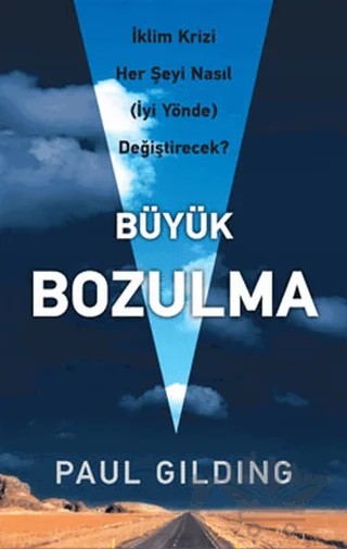 Büyük Bozulma – Paul Gilding – Butik Yayınları kitap kapağı