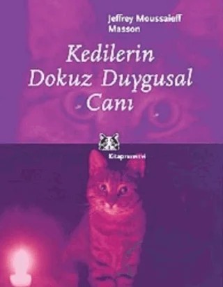 Kedilerin Dokuz Duygusal Canı – Jeffrey Moussaieff Masson – Kitap Yayınevi kitap kapağı