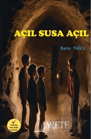 Açıl Susam Açıl – Ahmet Budak – Arete Yayınları kitap kapağı