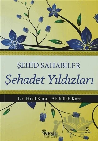 Şehadet Yıldızları – Abdullah Kara, Hilal Kara – Nesil Yayınları kitap kapağı