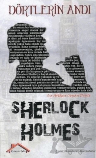 Sherlock Holmes - Dörtlerin Andı – Sir Arthur Conan Doyle – Kırmızı Çatı Yayınları kitap kapağı