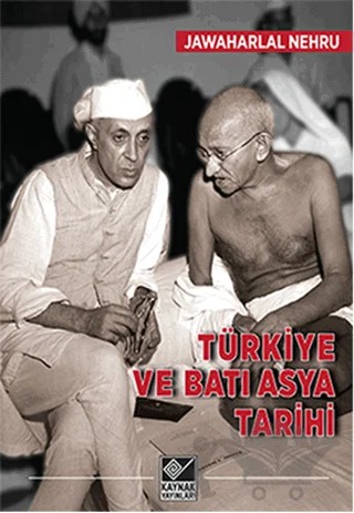 Türkiye ve Batı Asya Tarihi – Jawaharlal Nehru – Kaynak Yayınları kitap kapağı