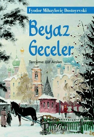 Beyaz Geceler – Fyodor Mihayloviç Dostoyevski – Tema Yayınları kitap kapağı