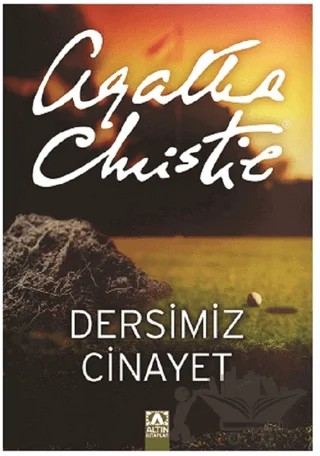 Dersimiz Cinayet – Agatha Christie – Altın Kitaplar kitap kapağı