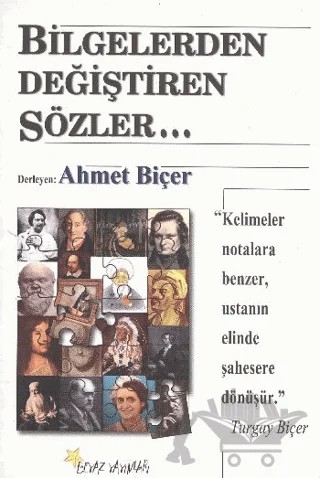 Bilgelerden Değiştiren Sözler... – Derleme – Beyaz Yayınları kitap kapağı