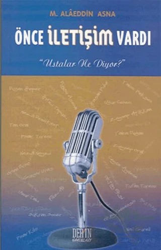 Önce İletişim Vardı – Alaeddin Asna – Derin Yayınları kitap kapağı