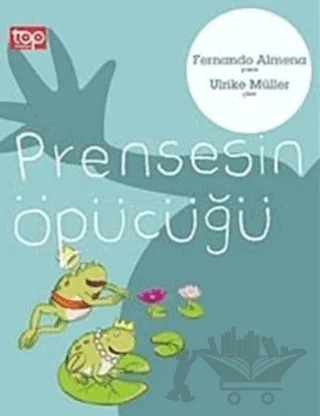 Prensesin Öpücüğü – Fernando Almena – Top Yayıncılık kitap kapağı