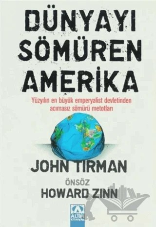 Dünyayı Sömüren Amerika – John Tırman – Altın Kitaplar kitap kapağı