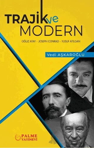 Trajik Ve Modern – Vedi Aşkaroğlu – Palme Yayıncılık kitap kapağı