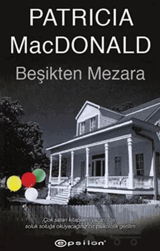 Beşikten Mezara – Patricia MacDonald – Epsilon Yayınevi kitap kapağı