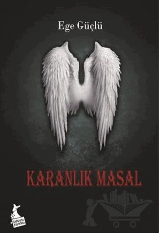 Karanlık Masal – Ege Güçlü – Kanguru Yayınları kitap kapağı