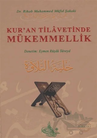 Kur'an Tilavetinde Mükemmellik – Rihab Muhammed Müfid Şakaki – Guraba Yayınları kitap kapağı