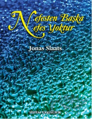 Nefesten Başka Nefes Yoktur – Jonas Slaats – Sistem Yayıncılık kitap kapağı