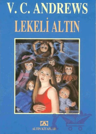 Lekeli Altın – V. C. Andrews – Altın Kitaplar kitap kapağı
