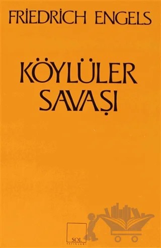 Köylüler Savaşı – Friedrich Engels – Sol ve Onur Yayınları kitap kapağı