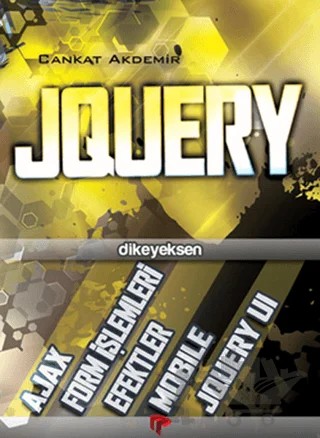 Jquery – Cankat Akdemir – Dikeyeksen Yayın Dağıtım kitap kapağı