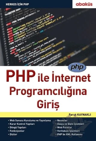 PHP ile İnternet Programcılığına Giriş – Faruk Kaynaklı – Abaküs Kitap kitap kapağı