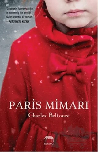 Paris Mimarı – Charles Belfoure – Yabancı Yayınları kitap kapağı
