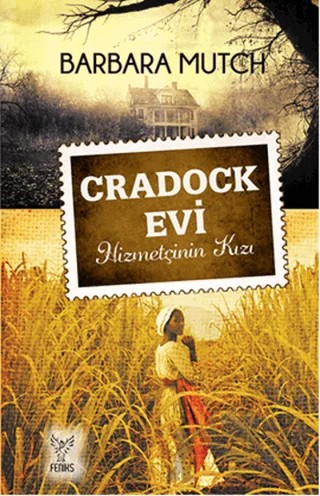 Cradock Evi – Barbara Mutch – Feniks Yayınları kitap kapağı