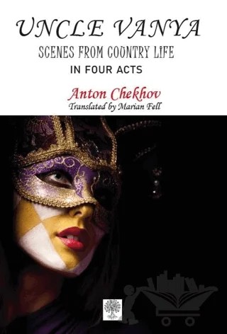 Uncle Vanya - Scenes From Country Life (In Four Acts) – Anton Checkov – Platanus Publishing kitap kapağı