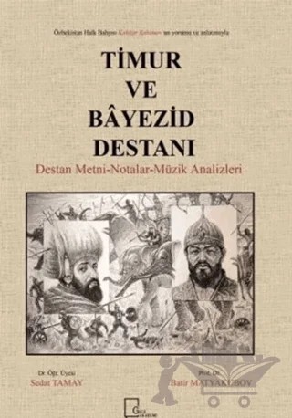 Timur ve Bayezid Destanı – Batir Matyakubov, Sedat Tamay – Gece Akademi kitap kapağı