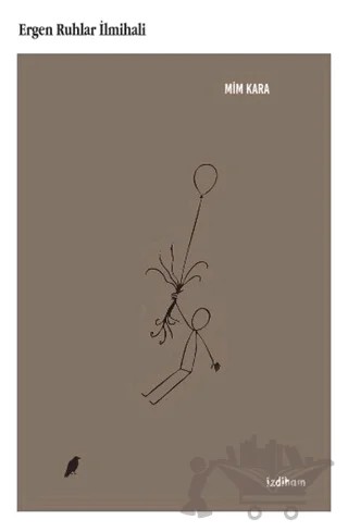 Ergen Ruhlar İlmihali – Mim Kara – İzdiham kitap kapağı