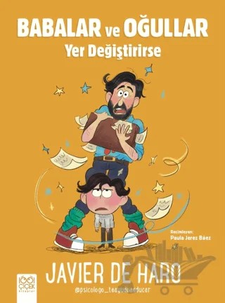 Babalar ve Oğullar Yer Değiştirirse – Javier de Haro – 1001 Çiçek Kitaplar kitap kapağı
