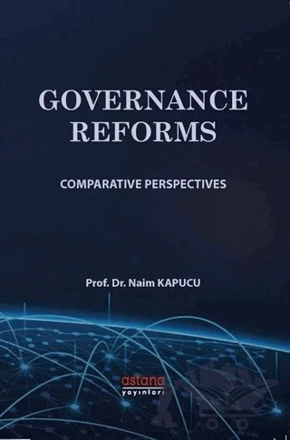 Governance Reforms – Naim Kapucu – Astana Yayınları kitap kapağı
