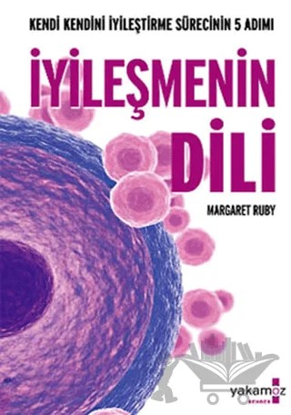 İyileşmenin Dili – Margaret Ruby – Yakamoz Yayınevi kitap kapağı