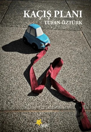 Kaçış Planı – Tufan Öztürk – Beyaz Yayınları kitap kapağı