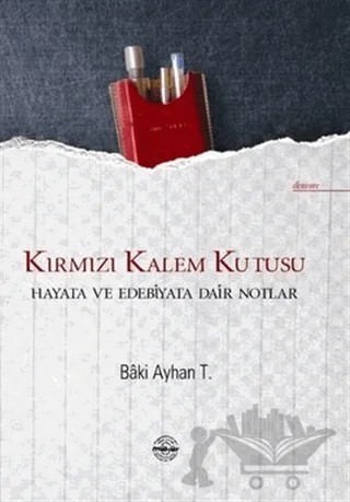 Kırmızı Kalem Kutusu – Baki Ayhan T. – Mühür Kitaplığı kitap kapağı