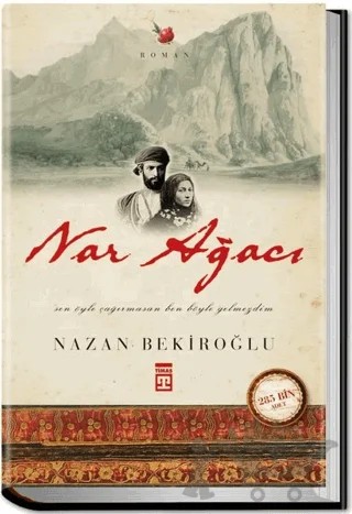 Nar Ağacı (Bez Cilt) – Nazan Bekiroğlu – Timaş Yayınları kitap kapağı