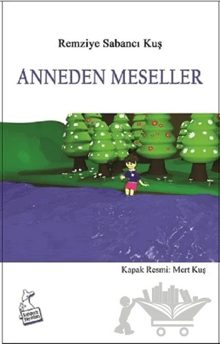 Anneden Meseller – Remziye Sabancı Kuş – Kanguru Yayınları kitap kapağı