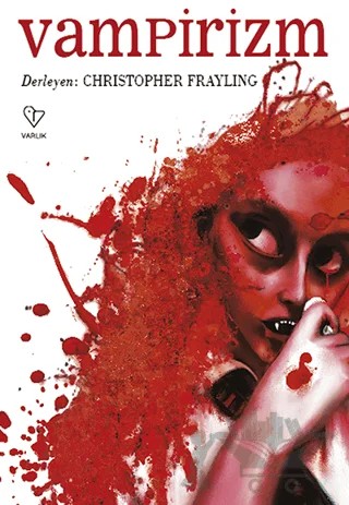 Vampirizm – Christopher Frayling – Varlık Yayınları kitap kapağı