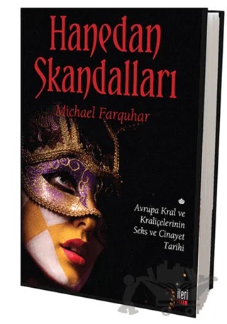 Hanedan Skandalları – Michael Farquhar – İleri Yayınları kitap kapağı