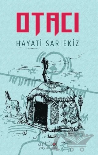 Otacı – Hayati Sarıekiz – Artikel Yayıncılık kitap kapağı