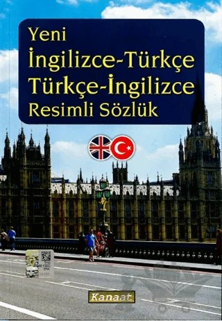 Yeni İngilizce-Türkçe Türkçe-İngilizce Resimli Sözlük – Yiğit Gergin – Kanaat Yayınları kitap kapağı