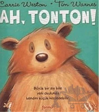 Ah, Tonton! – Carrie Weston – Formül Yayınları kitap kapağı