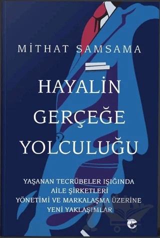 Hayalin Gerçeğe Yolculuğu – Mithat Samsama – Flipper Yayıncılık kitap kapağı