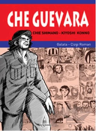 Che Guevara – Chie Shimano – Galata Yayıncılık kitap kapağı