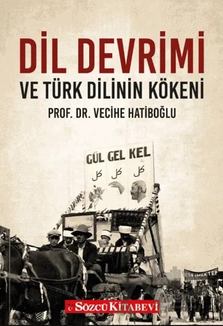 Dil Devrimi ve Türk Dilinin Kökeni – Vecihe Hatiboğlu – Sözcü Kitabevi kitap kapağı