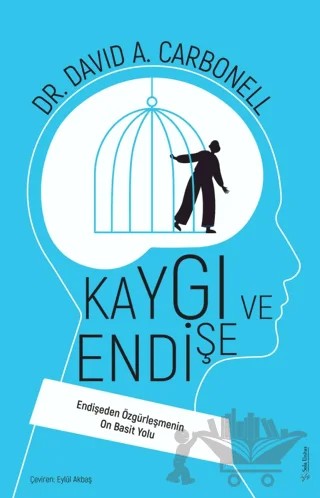 Kaygı ve Endişe – David A. Carbonell – Sola Unitas kitap kapağı