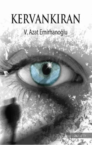 Kervankıran – Velat Azat Emirhanoğlu – J&J Yayınları kitap kapağı
