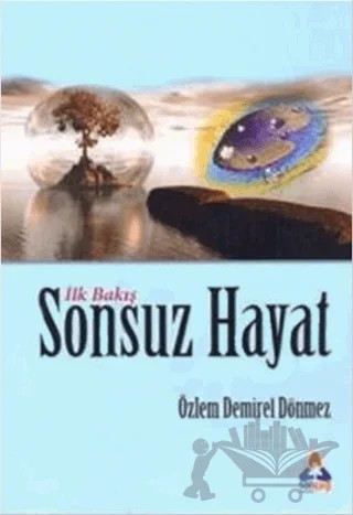 İlk Bakış : Sonsuz Hayat – Özlem Demirel Dönmez – Sonçağ Yayınları kitap kapağı