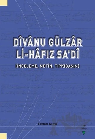Divanu Gülzar Li-Hafız Sa’di – Fettah Kuzu – Grafiker Yayınları kitap kapağı